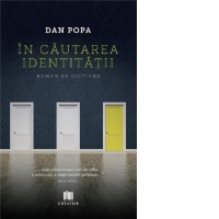 In cautarea identitatii