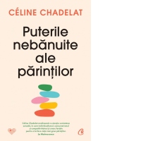 Puterile nebanuite ale parintilor