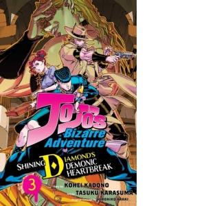 JoJo's Bizarre Adventure: Shining Diamond's Demonic Heartbreak, Vol. 3 : Volume 3