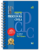 Codul de procedura civila. Iulie 2025. Editie spiralata tiparita pe hartie alba