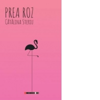 Prea roz