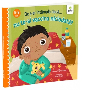Ce s-ar intampla daca nu te-ai vaccina niciodata?