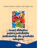 Jocuri didactice pentru activitatile matematice din gradinita