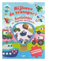 Mijloace de transport. Activitati cu figurine detasabile