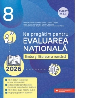 Ne pregatim pentru Evaluarea Nationala 2026 la Limba si literatura romana. Clasa a VIII-a
