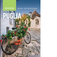 Puglia. Ghidul tau de buzunar