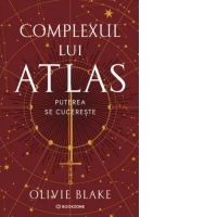 Complexul lui Atlas. Puterea se cucereste