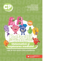 Portocala si prietenii lui. Matematica si explorarea mediului. Caiet de lucru pentru clasa pregatitoare