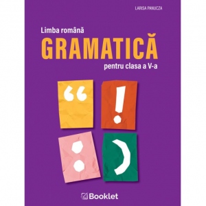 Limba romana. Gramatica pentru clasa a V-a