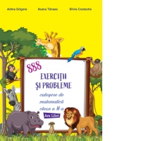888 exercitii si probleme. Culegere de matematica. Clasa a II-a