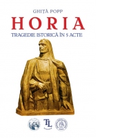 Horia. Tragedie istorica in 5 acte