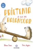Prietenia e ca un balansoar