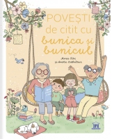 Povesti de citit cu bunica si bunicul