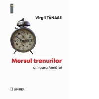 Mersul trenurilor din gara Fumarei