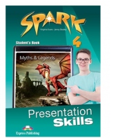 Curs limba engleza Spark 4 Presentation Skills. Manualul elevului