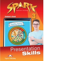 Curs limba engleza Spark 3 Presentation Skills. Manualul elevului