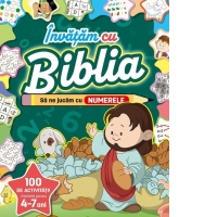 Invatam cu Biblia. Sa ne jucam cu numerele