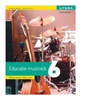 Educatie muzicala. Manual pentru clasa a VI-a