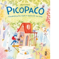 Picopaco. Ciocanitoarea care a construit un oras
