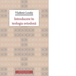 Introducere in teologia ortodoxa