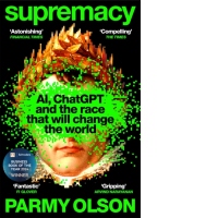 Supremacy : AI, ChatGPT and the race that will change the world