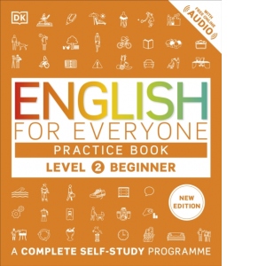 English for Everyone Practice Book Level 2 Beginner : A Complete Self-Study Programme