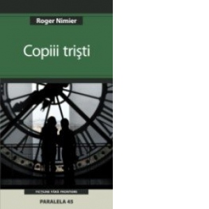 COPIII TRISTI