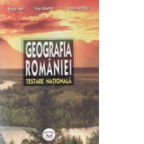 Geografia Romaniei - Testare Nationala
