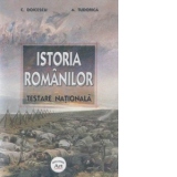 Istoria romanilor - Testare Nationala