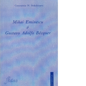 Mihai Eminescu si Gustavo Adolfo Becquer