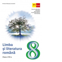 Limba si literatura romana. Manual pentru clasa a VIII-a