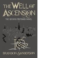 The Well of Ascension : Mistborn Book Two