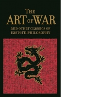 The Art of War & Other Classics of Eastern Philosophy