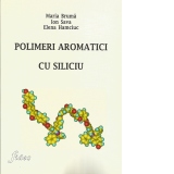 Polimeri aromatici cu siliciu