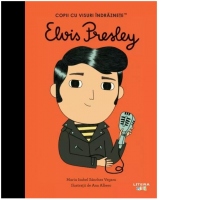 Elvis Presley. Volumul 40. Copii cu visuri indraznete