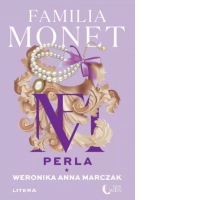 Familia Monet. Perla. Partea I