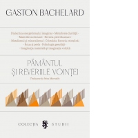 Pamantul si reveriile vointei