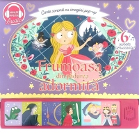 Frumoasa din padurea adormita. Carte sonora cu imagini pop-up