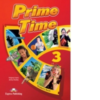 Curs limba engleza. Prime Time 3. Manualul elevului