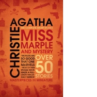 Miss Marple and Mystery : The Complete Short Stories
