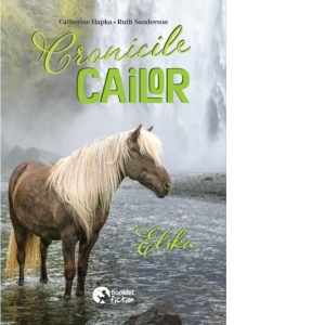 Cronicile cailor. Elska