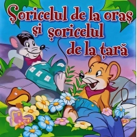 Soricelul de la oras si soricelul de la tara