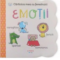 Bebe invata. Carticica mea cu ferestruici. Emotii