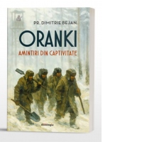 Oranki. Amintiri din captivitate