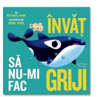 Invat sa nu-mi fac griji