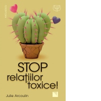 Stop relatiilor toxice!