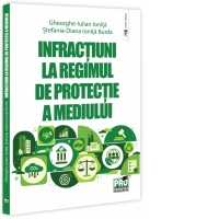 Infractiuni la regimul de protectie a mediului