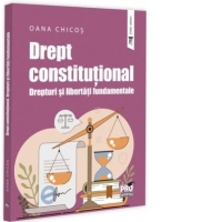 Drept constitutional. Drepturi si libertati fundamentale