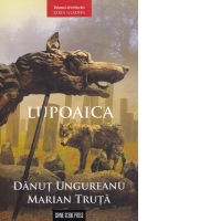 Lupoaica. Seria Gladivs, Volumul 3