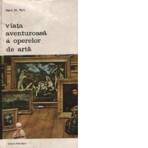 Viata aventuroasa a operelor de arta